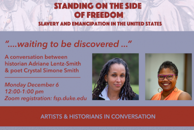 "...Waiting to Be Discovered...": A Conversation Between Historian Adriane Lentz-Smith and Poet Crystal Simone Smith